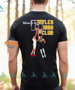 Welcome to the Myles High Club Shirt