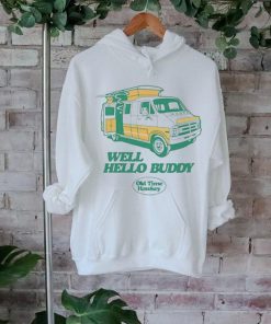 Well Hello Buddy Old Time Hawkey Car T Shirts