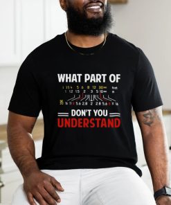 What part of don't you understand shirt