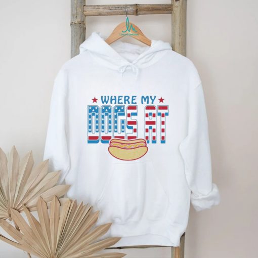 Where My Dogs At USA 4th Of July Shirt