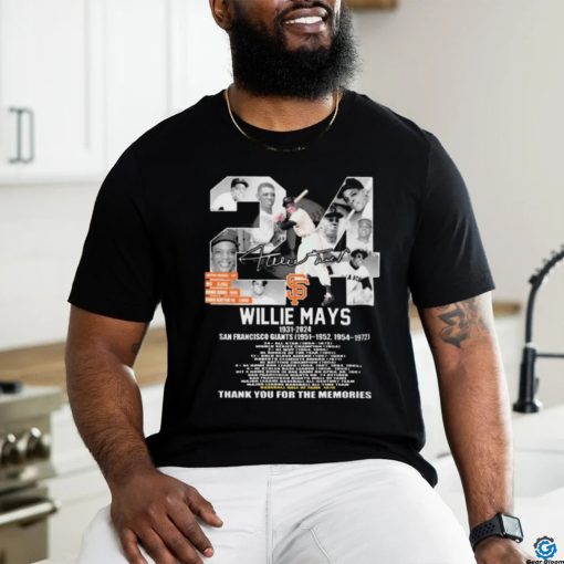 Willie Mays 1931 2024 San Francisco Giants Baseball thank you for the memories signature shirt