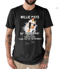 Willie Mays 93th Anniversary 1931 2024 Forever Giant Thank You For The Memories Signature shirt, hoodie, sweater, long sleeve and tank top Willie Mays 93th Anniversary 1931 2024 Forever Giant Thank You For The Memories Signature shirt