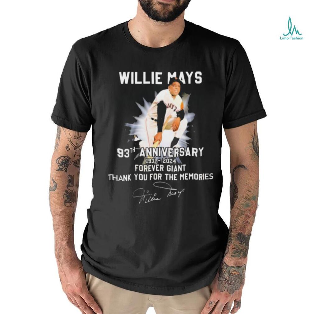 Willie Mays 93th Anniversary 1931 2024 Forever Giant Thank You For The Memories Signature shirt Willie Mays 93th Anniversary 1931 2024 Forever Giant Thank You For The Memories Signature shirt