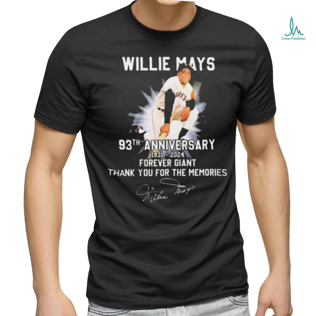 Willie Mays 93th Anniversary 1931 2024 Forever Giant Thank You For The Memories Signature shirt Willie Mays 93th Anniversary 1931 2024 Forever Giant Thank You For The Memories Signature shirt
