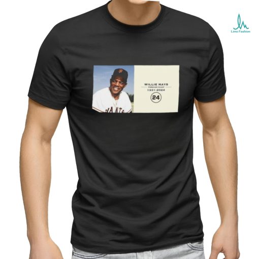 Willie Mays Forever Giant 1931 2024 shirt