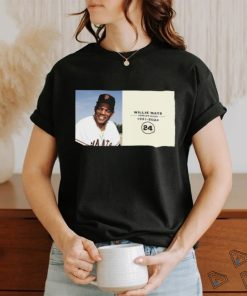 Willie Mays Forever Giant 1931 2024 shirt