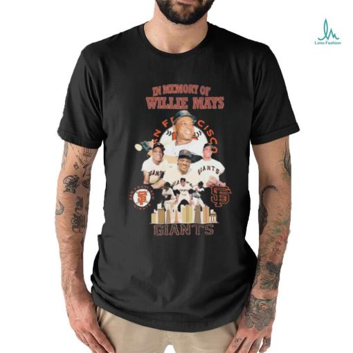 Willie Mays San Francisco Giants The Greatest Player Of All Time In Peace shirt
