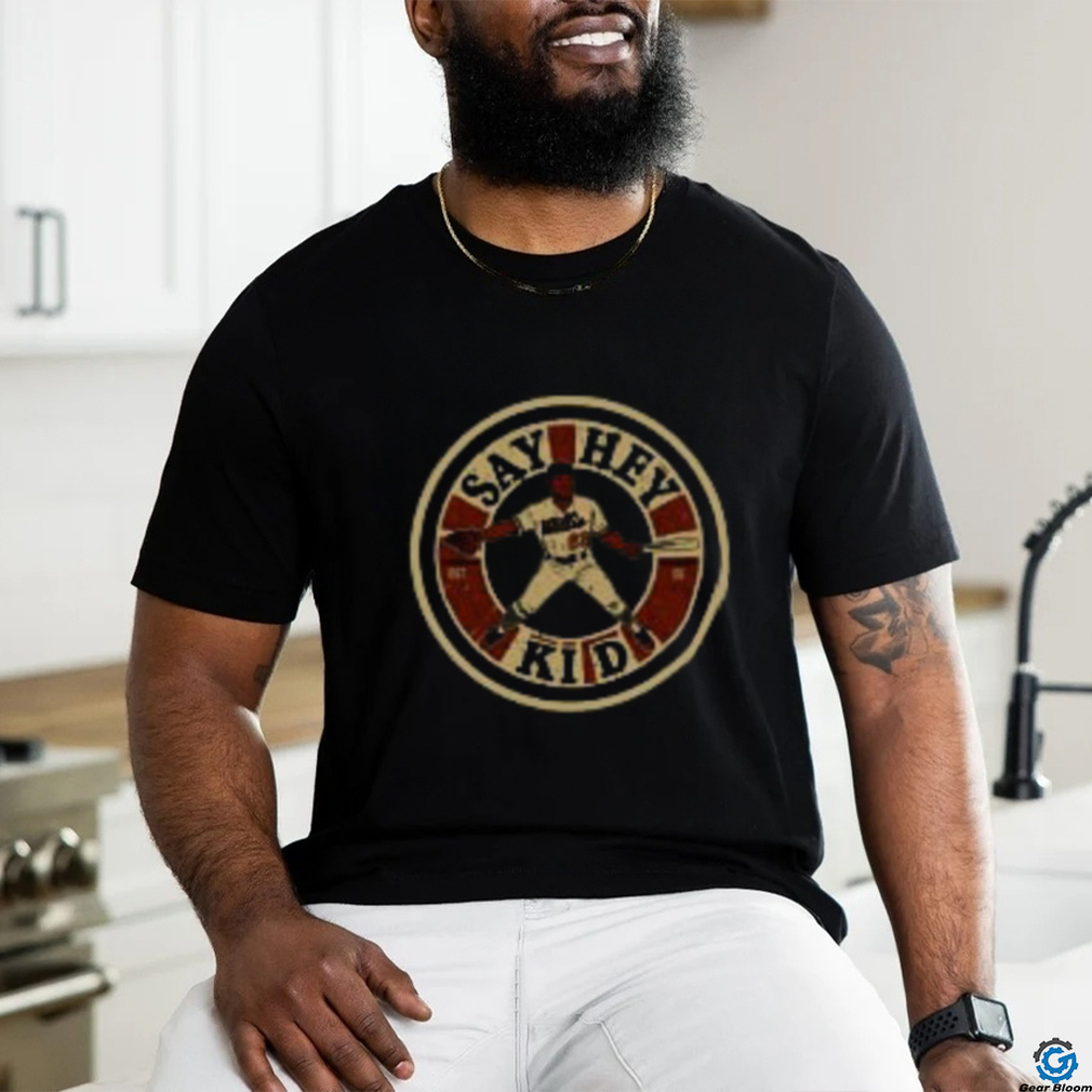Willie Mays Say Hey Kid T Shirt Willie Mays Say Hey Kid T Shirt