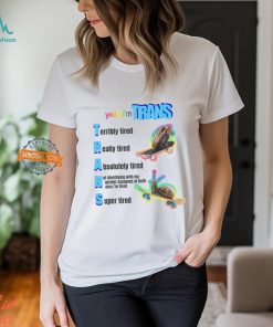 Yeah I'm Trans Shirt