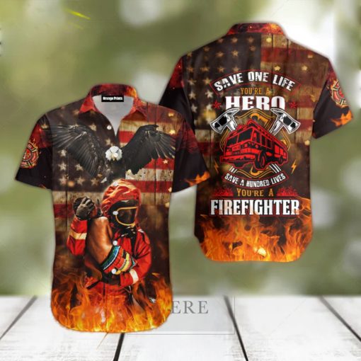 You Are Hero You Are Firefighter Aloha Hawaiian Shirts For Men For Women