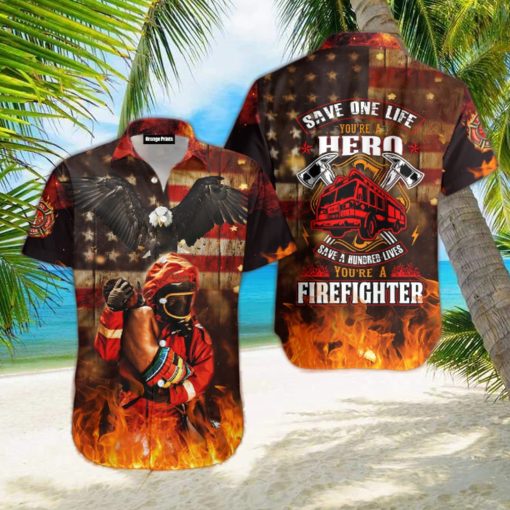 You Are Hero You Are Firefighter Aloha Hawaiian Shirts For Men For Women