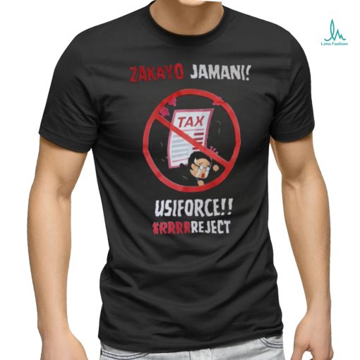 Zakayo Jamni Tax Usiforce #RRRRReject shirt