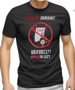 Zakayo Jamni Tax Usiforce #RRRRReject shirt