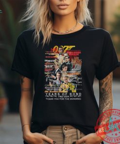 007 Years Of Bond 1962 2024 Thank You For The Memories Shirt