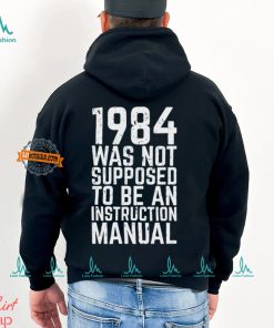 1984 Instruction Manual Shirt, hoodie, sweater, long sleeve and tank top 1984 Instruction Manual Shirt