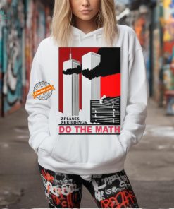 2 Planes 3 Buildings Do The Math Shirt