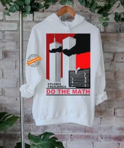 2 Planes 3 Buildings Do The Math Shirt