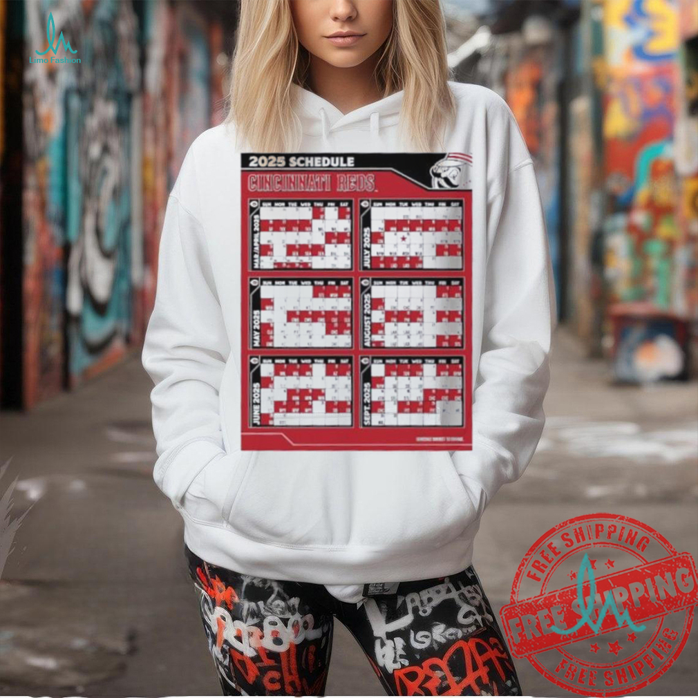 2025 Schedule Cincinnati Reds shirt 2025 Schedule Cincinnati Reds shirt