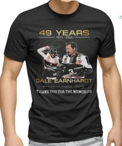 49 years 1975 2024 dale earnhardt cup champion thank you for the memories shirt