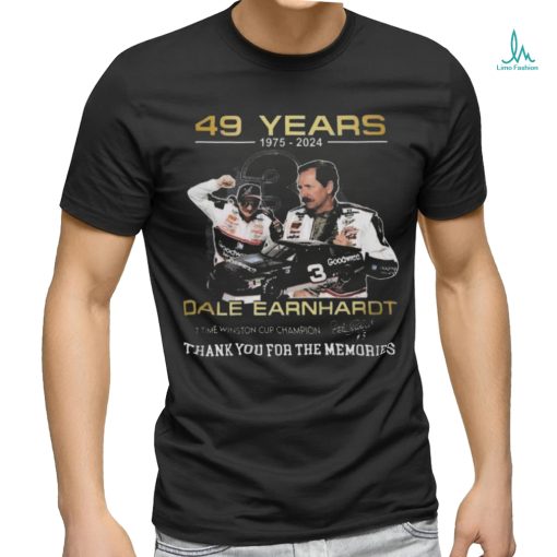 49 years 1975 2024 dale earnhardt cup champion thank you for the memories shirt