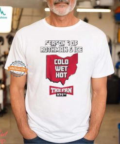97.1 The Fan Seasons Of Rothman & Ice Shirt