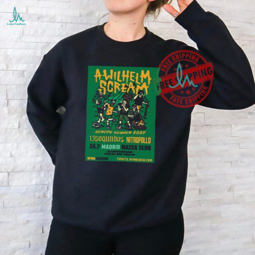 A Wilhelm Scream July 24 2024 Nazca Club Madrid Spain Poster Shirt