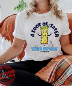 A foot of tater Flavortown Tampa Bay Rays shirt