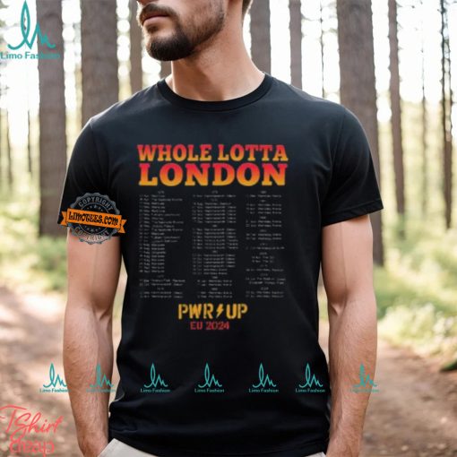 ACDC Whole Lotta London 2024 Tour Showcasing Every Show ACDC Has Played In London T Shirt