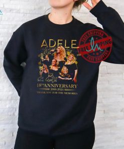 Adele 18th Anniversary 2006 2024 signature thank you for the memories shirt