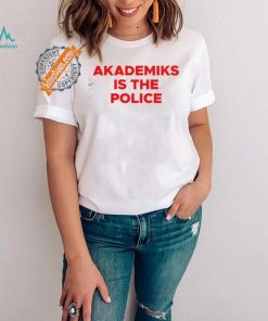 Akademiks Is The Police Shirt