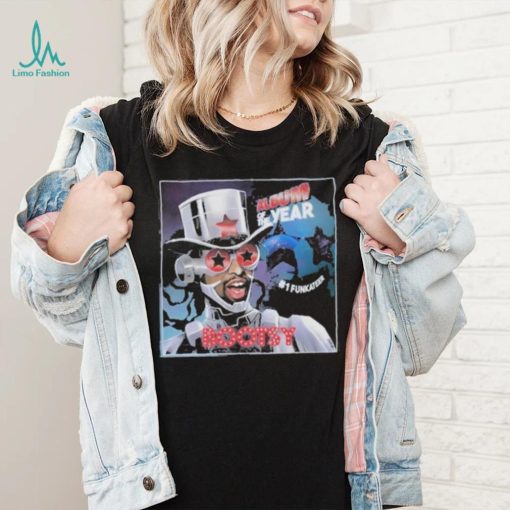 Album Of The Year #1 Funkateer Bootsy Shirt