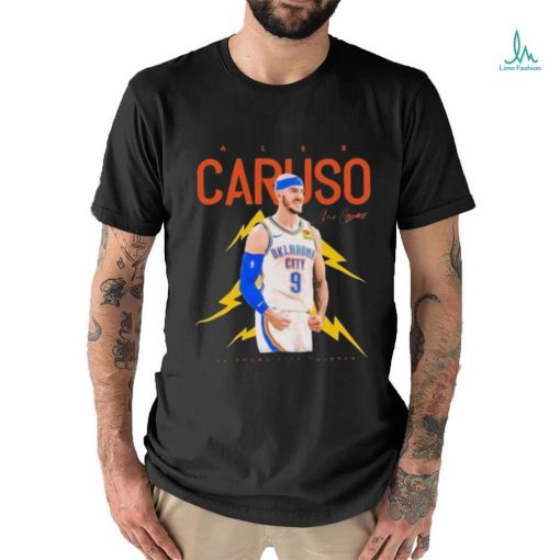 Alex Caruso Oklahoma City Thunder Signature Shirt