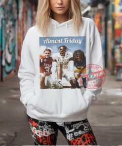 Almost friday ncaa 25 shirt