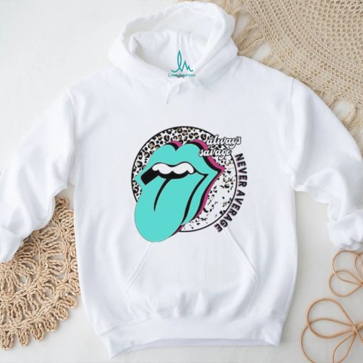Always Savage Never Average Shirt