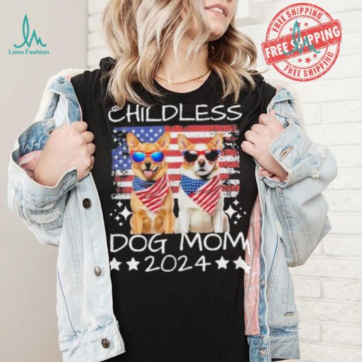 American Flag Childless Dog Mom 2024 Elect Vote Kamala Harris 2024 Shirt
