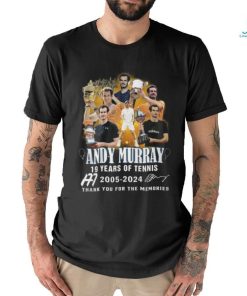 Andy Murray 19 Years Of 2005 2024 Thank You For The Memories T Shirt