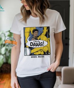 Angel Reese I'm A Dawg Shirt
