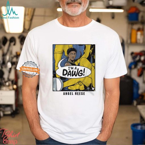 Angel Reese I’m A Dawg Shirt