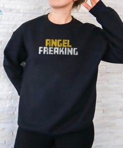 Angel freaking reese T shirt