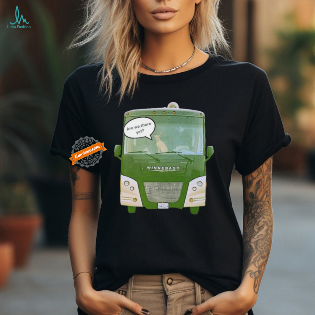 Are we There Yet Winnebago Emily Sweet Art Shirts Are we There Yet Winnebago Emily Sweet Art Shirts