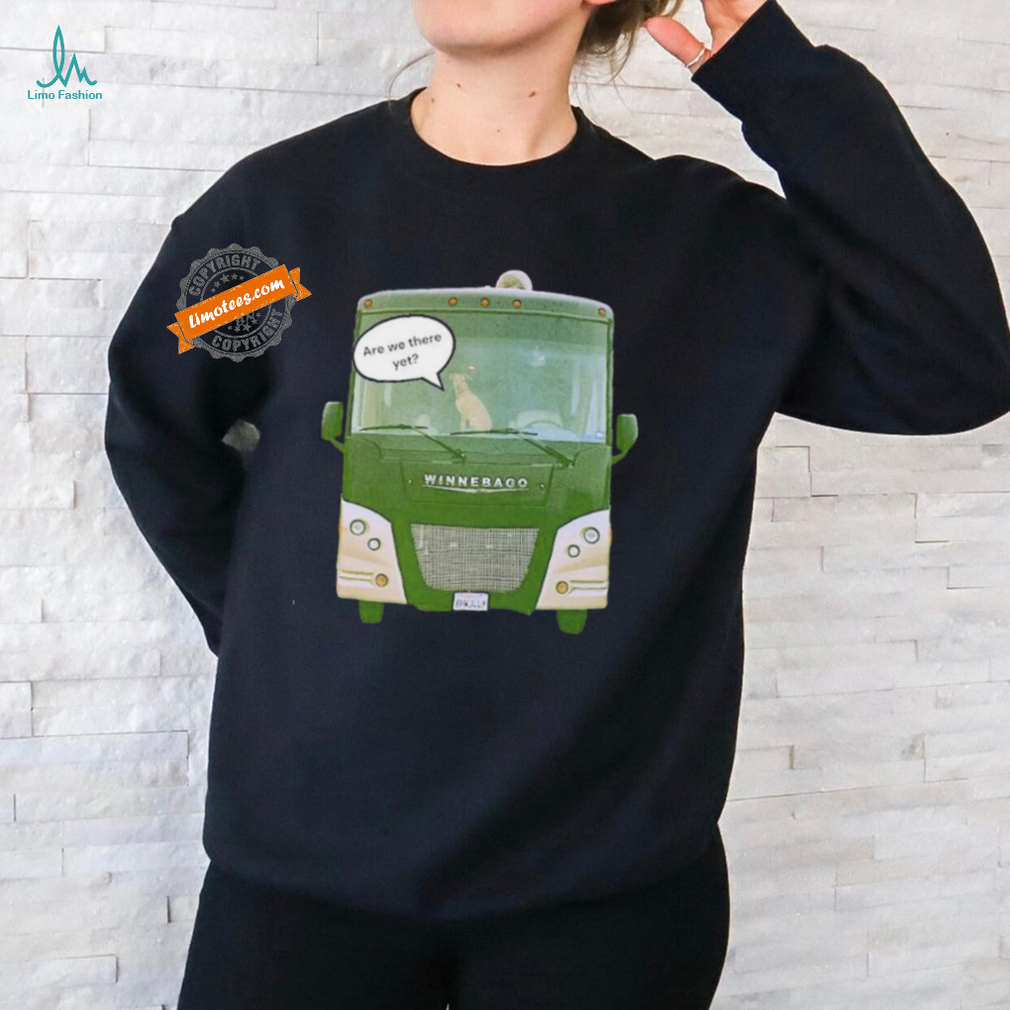 Are we There Yet Winnebago Emily Sweet Art Shirts Are we There Yet Winnebago Emily Sweet Art Shirts
