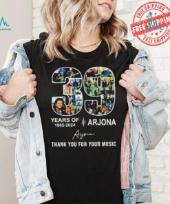 Arjona 39 years of 1985 2024 thank you for your music signature shirt