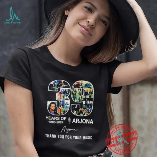 Arjona 39 years of 1985 2024 thank you for your music signature shirt