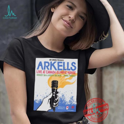 Arkells Live At Canada Olympic House August 5 6 2024 Paris France Poster Shirt