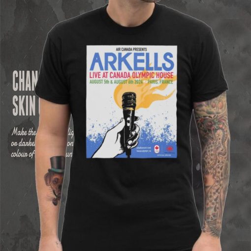 Arkells Live At Canada Olympic House August 5 6 2024 Paris France Poster Shirt