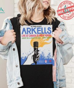 Arkells Live At Canada Olympic House August 5 6 2024 Paris France Poster Shirt