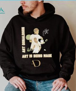 Art Donaldson Art Is Being Made Signature Shirt