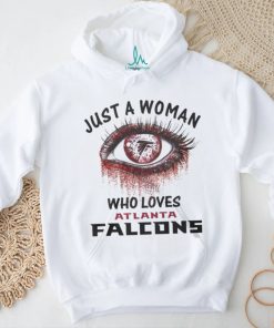 Atlanta Falcons Fooball Shirt, Just A Woman Who Lover Atlanta Falcons T Shirt