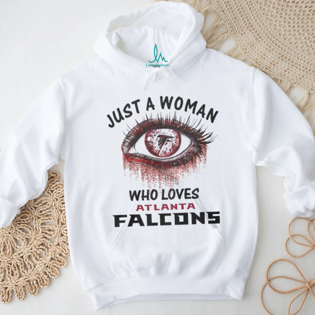 Atlanta Falcons Fooball Shirt, Just A Woman Who Lover Atlanta Falcons T Shirt Atlanta Falcons Fooball Shirt, Just A Woman Who Lover Atlanta Falcons T Shirt