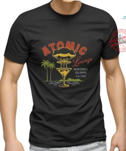 Atomic Lounge 2 by Buck shirrt, hoodie, sweater, long sleeve and tank top Atomic Lounge 2 by Buck shirrt